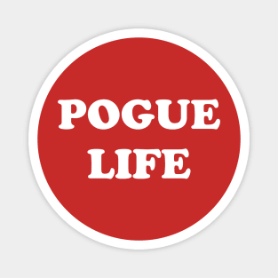 Pogue Life Magnet